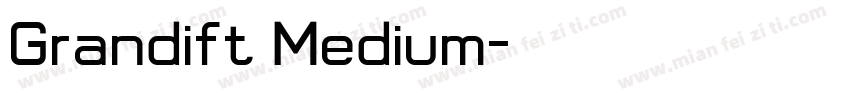 Grandift Medium字体转换